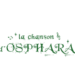 La chanson d'Osphara